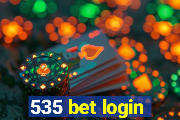 535 bet login